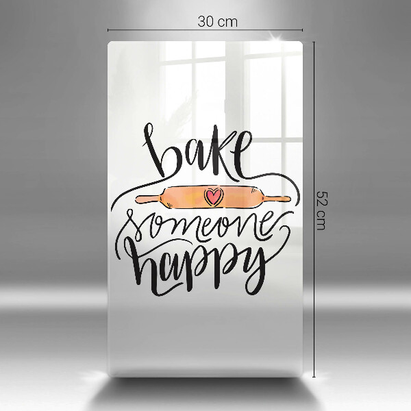 Deska kuchenna Bake someone happy